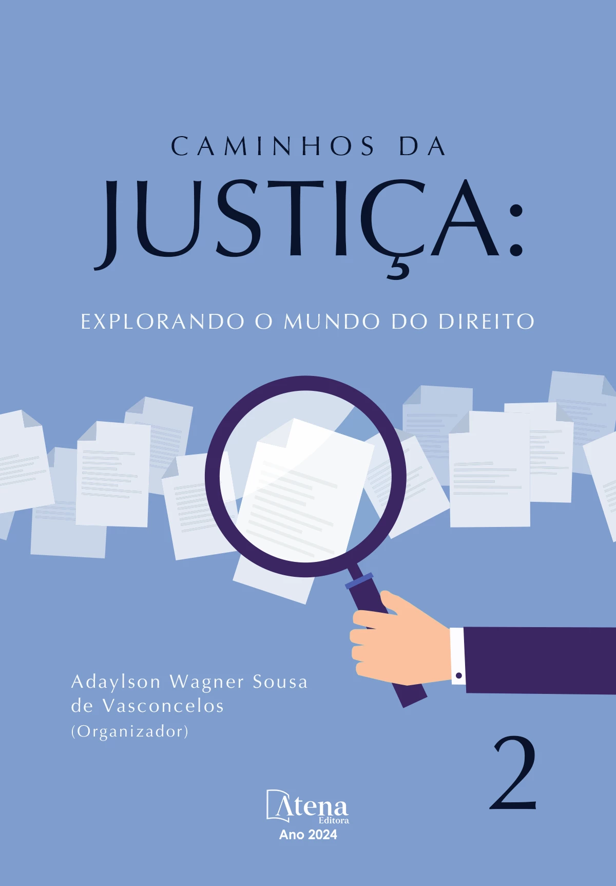 capa do ebook Caminhos da justiça: explorando o mundo do direito 2