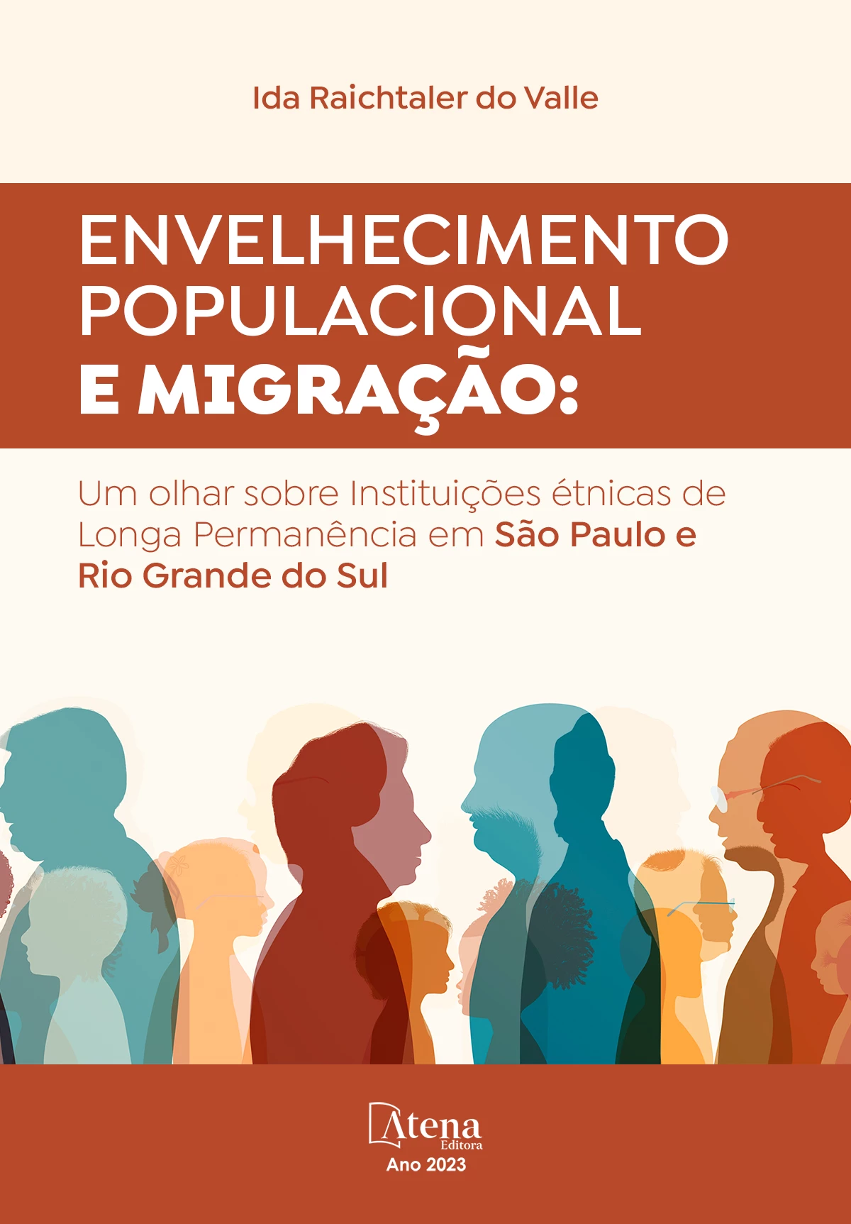capa do ebook Envelhecimento populacional e migração: um olhar sobre instituições étnicas de longa permanência em São Paulo e Rio Grande do Sul