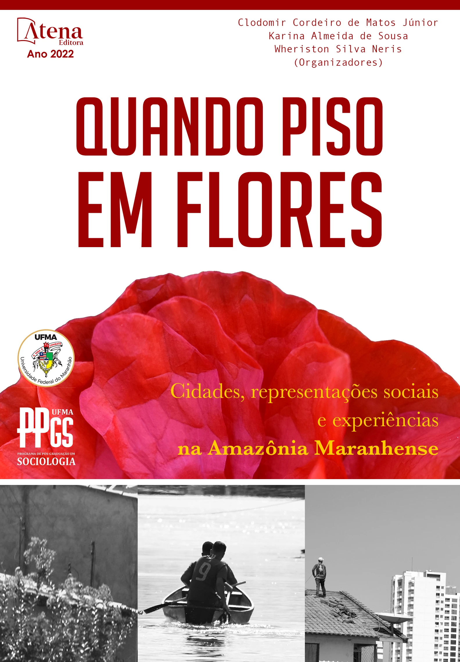 capa do ebook Quando piso em flores: cidades, representações sociais e experiências na Amazônia Maranhense