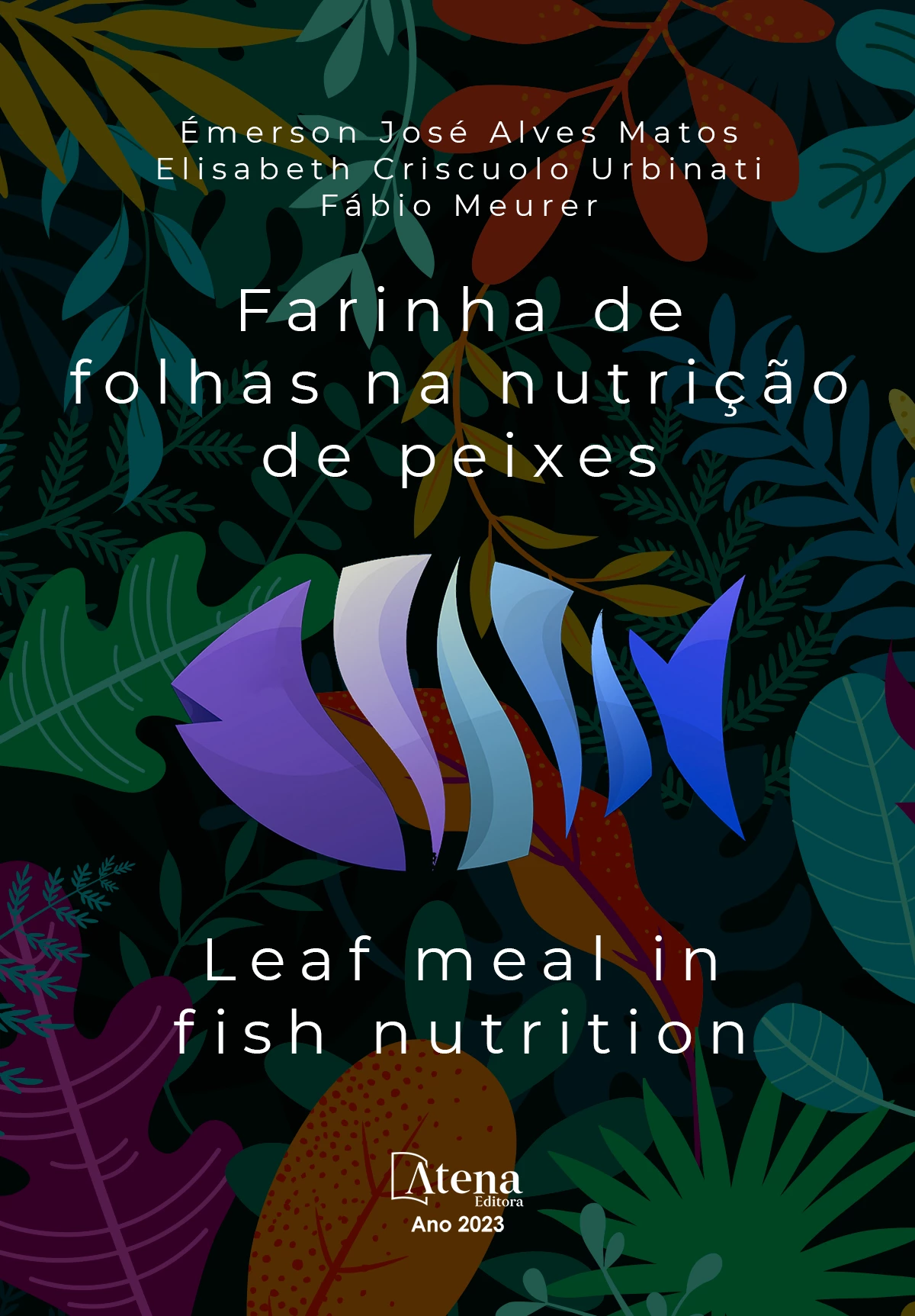 capa do ebook Farinha de folhas na nutrição de peixes/Leaf meal in fish nutrition