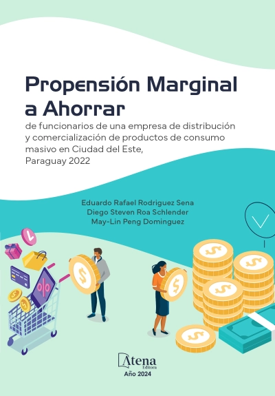 Propensión Marginal a Ahorrar de funcionarios de una empresa de distribución y comercialización de productos de consumo masivo en Ciudad del Este, Paraguay 2022
