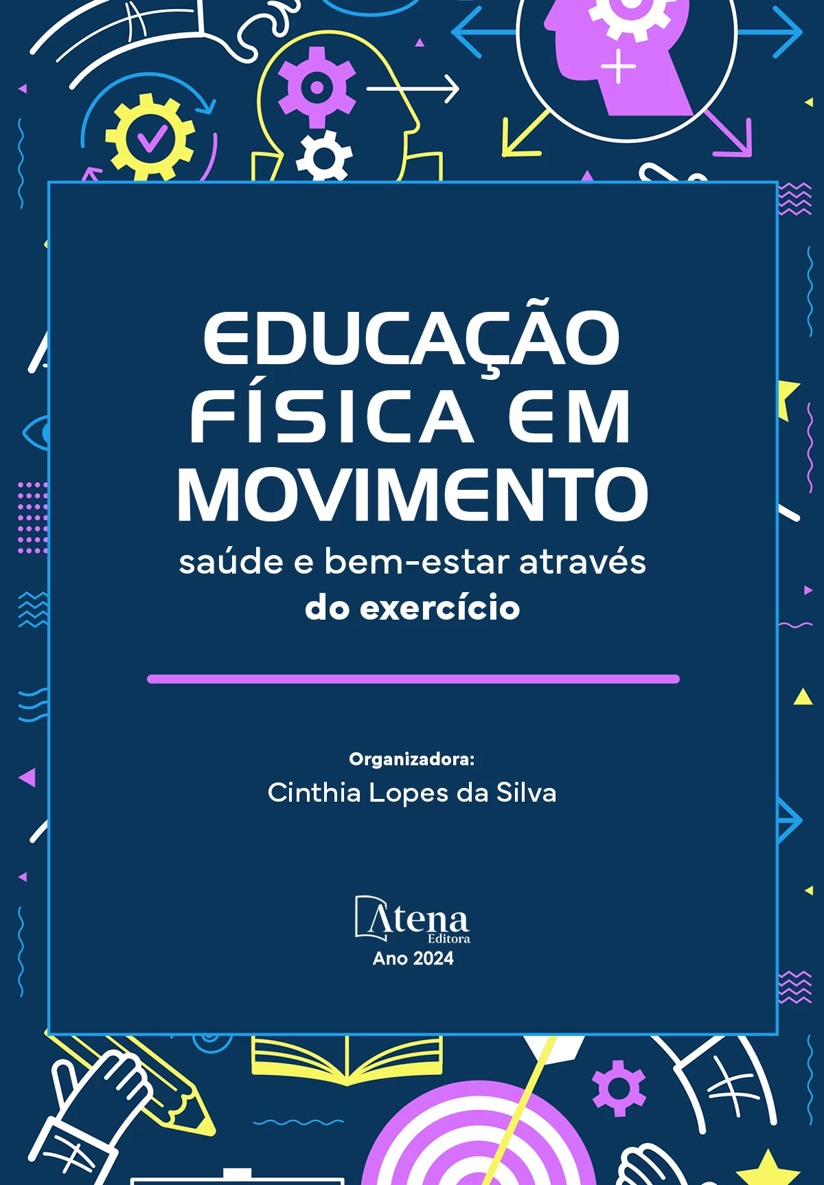 capa do ebook Educação física em movimento: saúde e bem-estar através do exercício