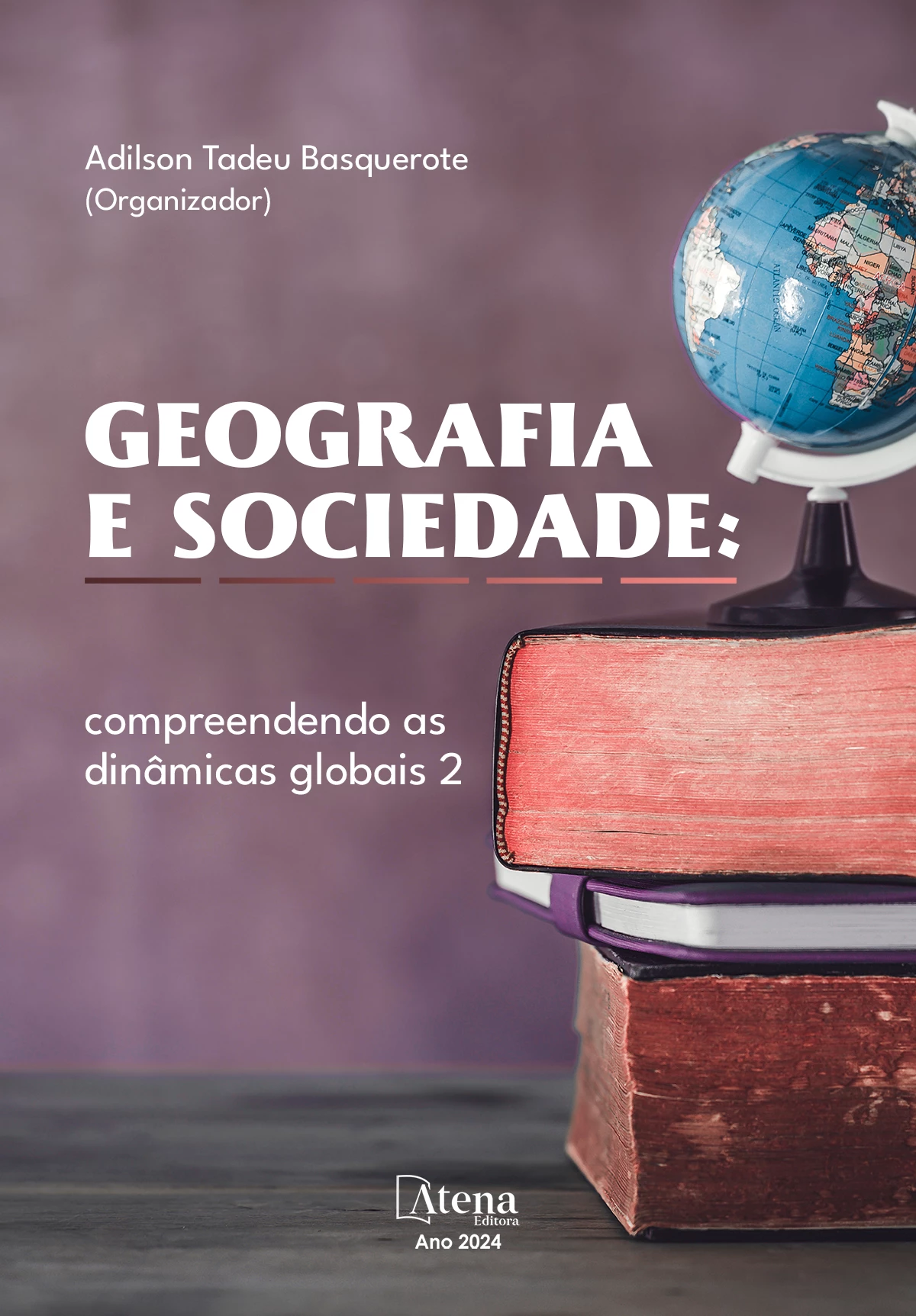 capa do ebook Geografia e sociedade: compreendendo as dinâmicas globais 2