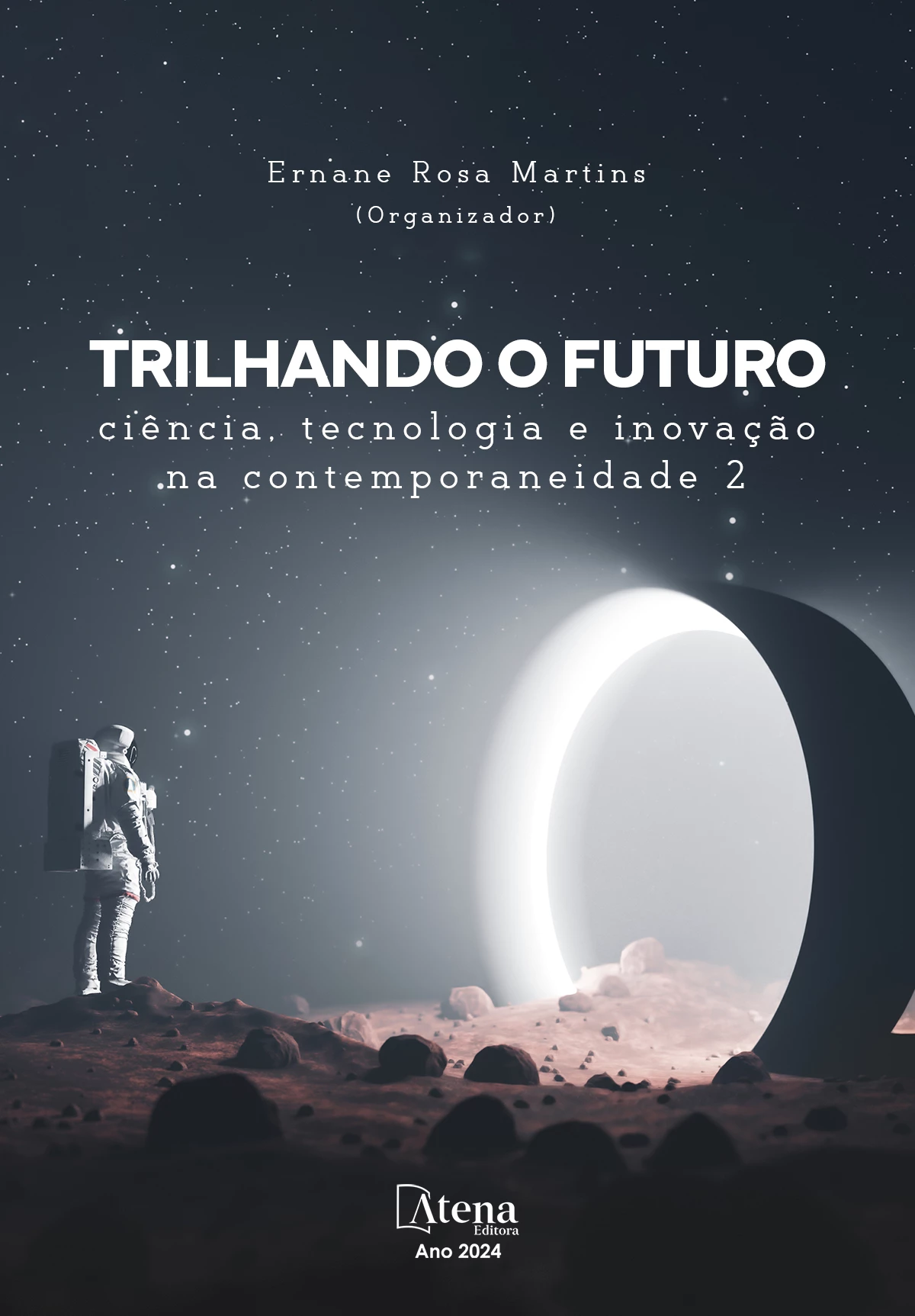 capa do ebook Trilhando o futuro: ciência, tecnologia e inovação na contemporaneidade 2