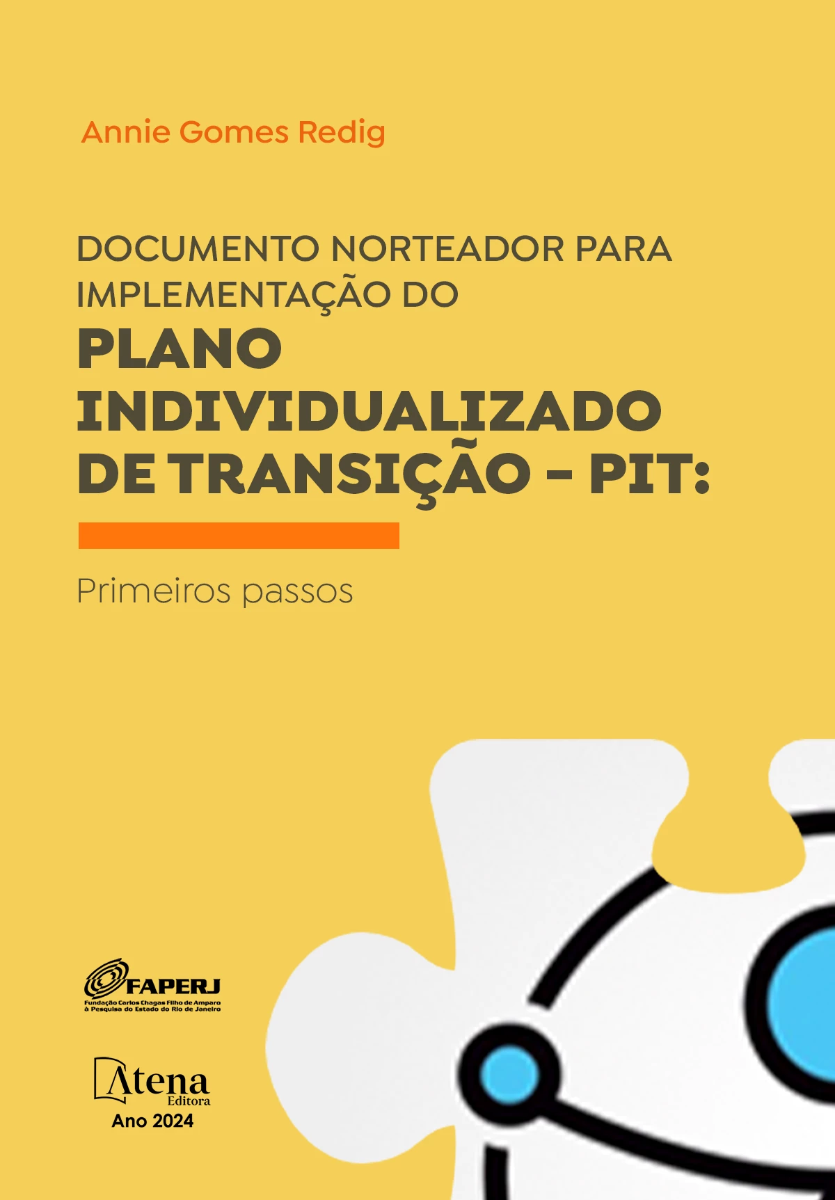 capa do ebook Documento norteador para implementação do Plano Individualizado de Transição - PIT: primeiros passos