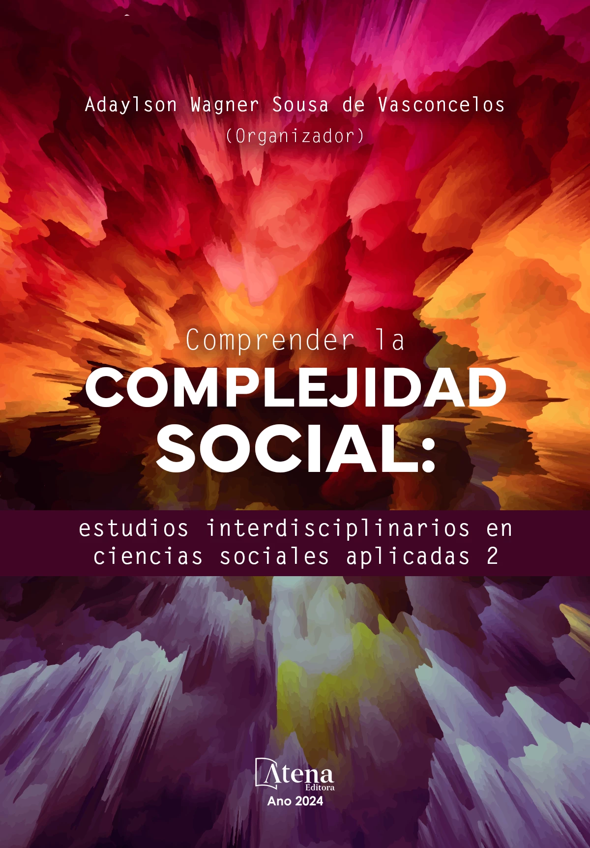 capa do ebook Comprender la complejidad social: estudios interdisciplinarios en ciencias sociales aplicadas 2