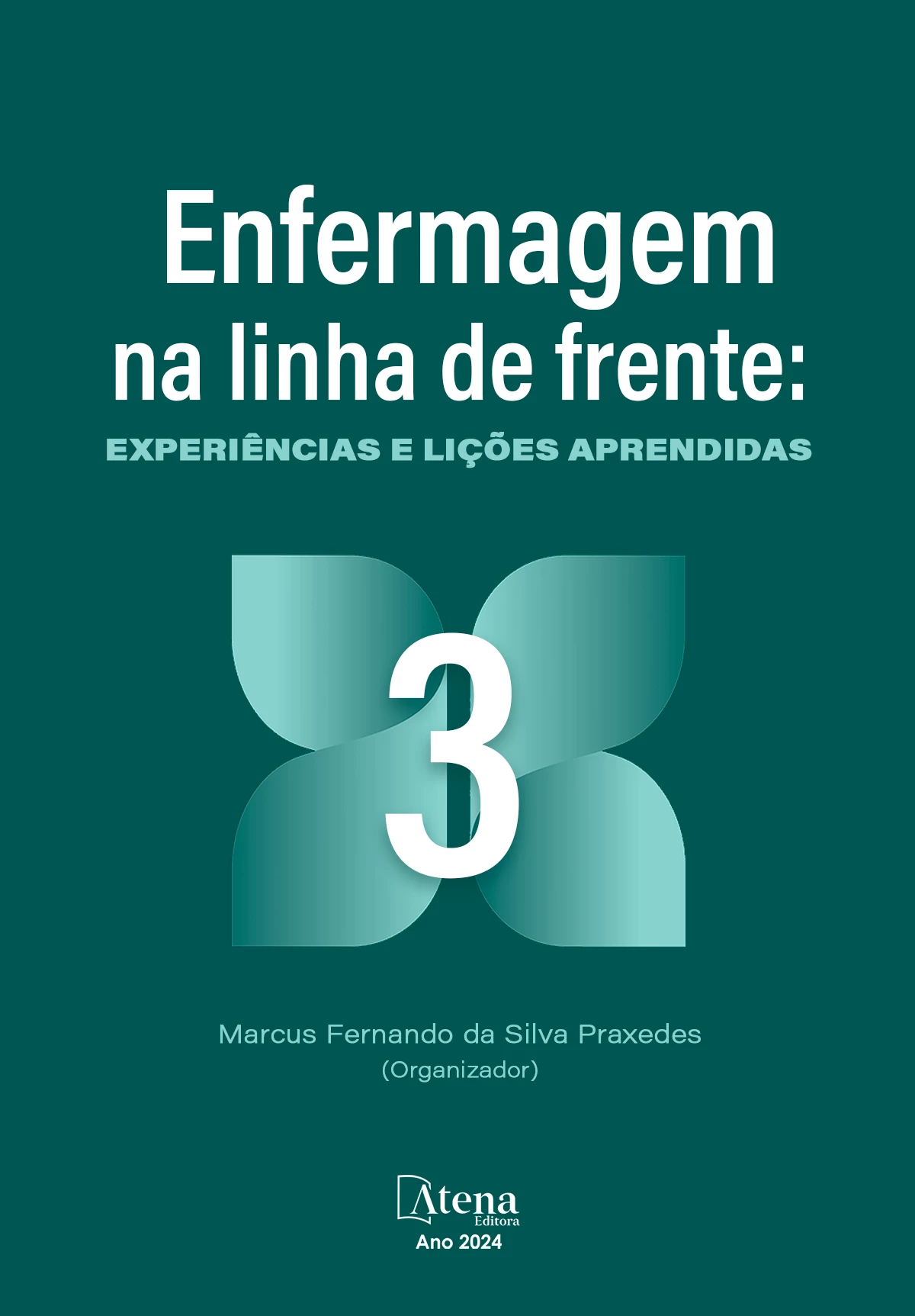 capa do ebook Enfermagem na linha de frente: experiências e lições aprendidas 3