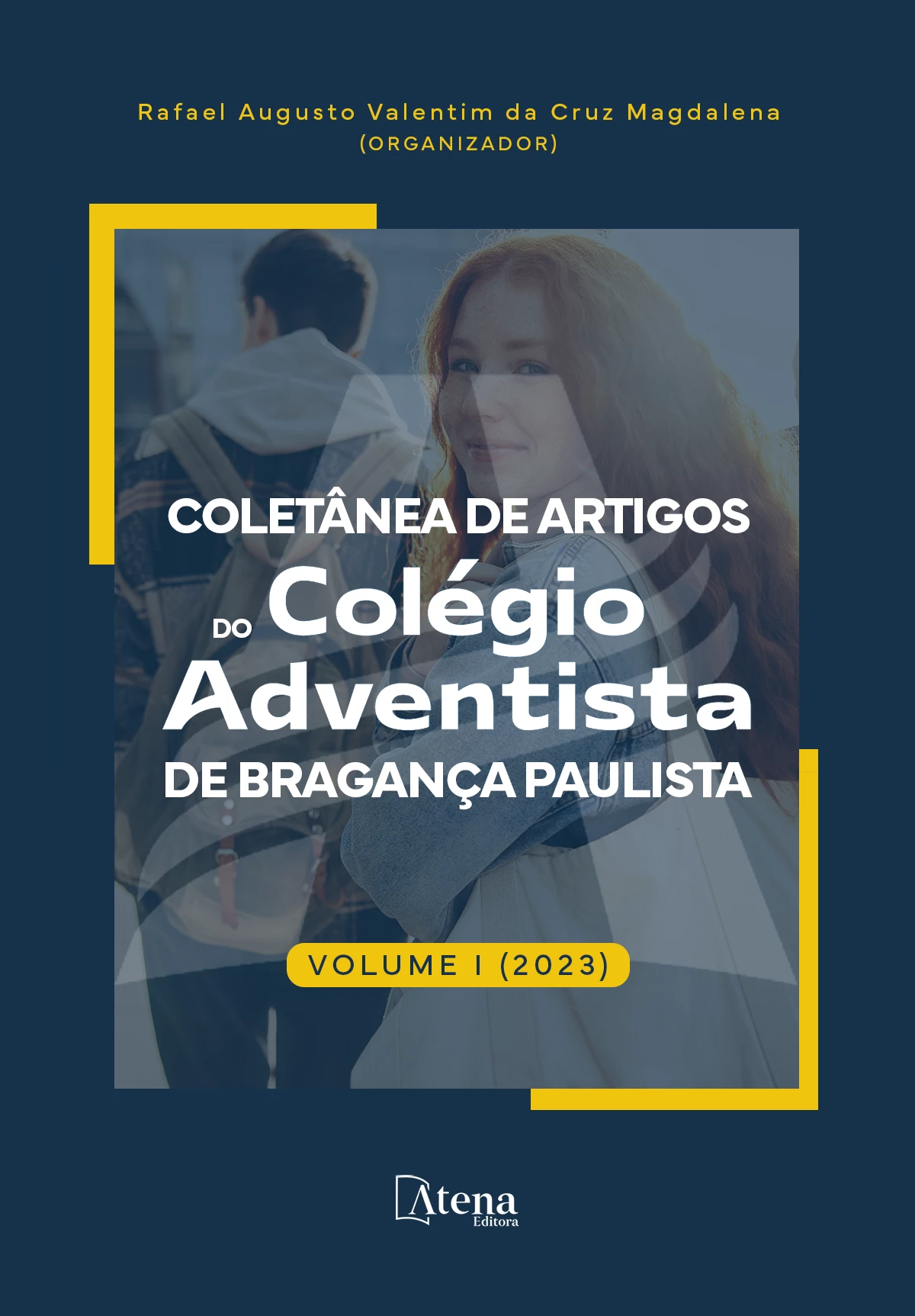 capa do ebook Coletânea de Artigos do Colégio Adventista de Bragança Paulista - Volume I (2023)