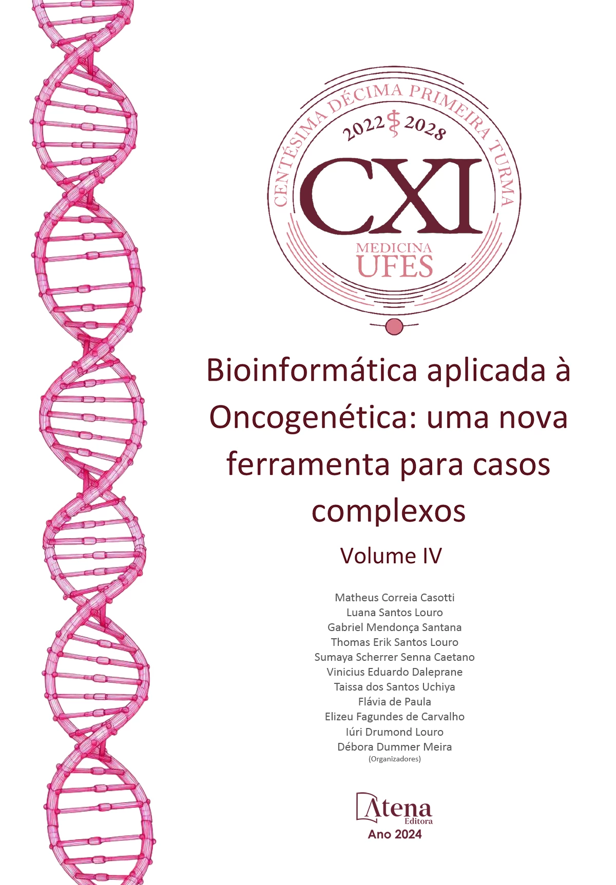 capa do ebook Bioinformática aplicada à oncogenética: uma nova ferramenta para casos complexos - Volume IV