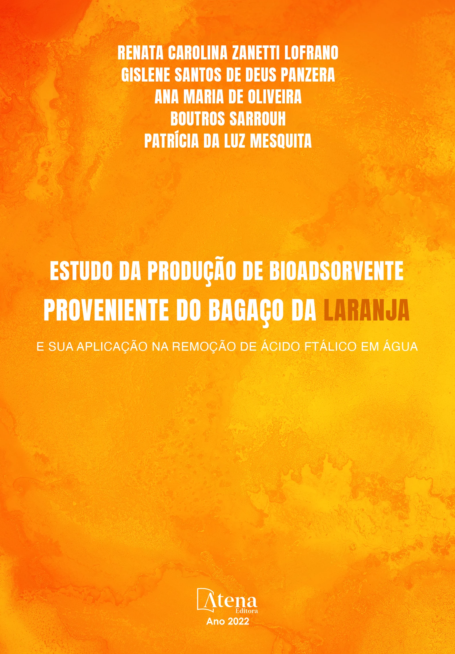 capa do ebook Estudo da produção de bioadsorvente proveniente do bagaço da laranja e sua aplicação na remoção de ácido ftálico em água