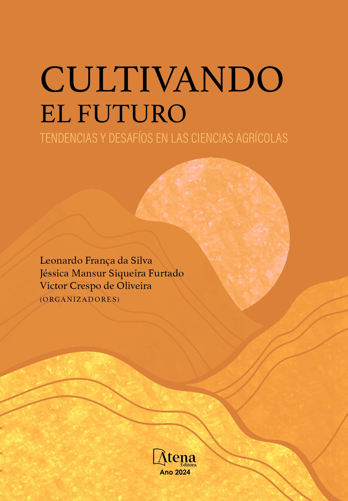capa do ebook Cultivando el futuro: tendencias y desafíos en las ciencias agrícolas