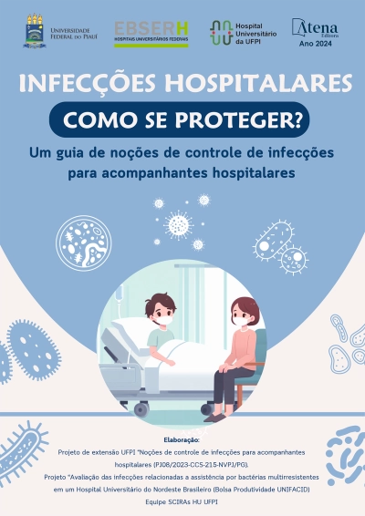 Infecções hospitalares: como se proteger? Um guia de noções de controle de infecções para acompanhantes hospitalares