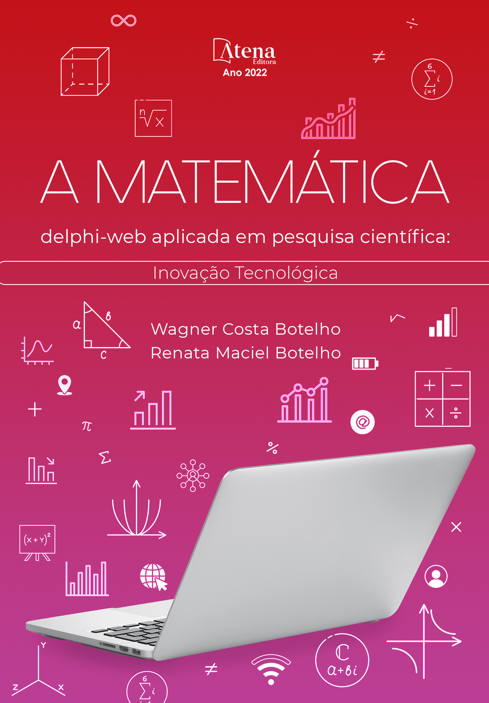 A matemática delphi-web aplicada em pesquisa científica: inovação tecnológica