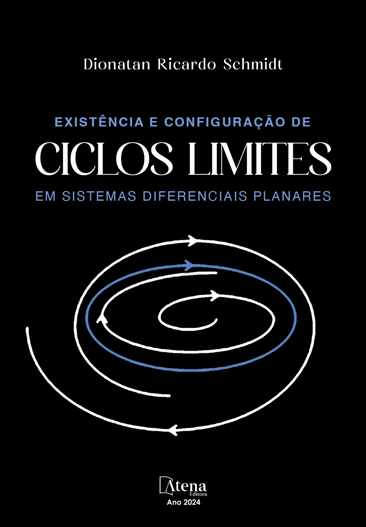 capa do ebook Existência e configuração de ciclos limites em sistemas diferenciais planares