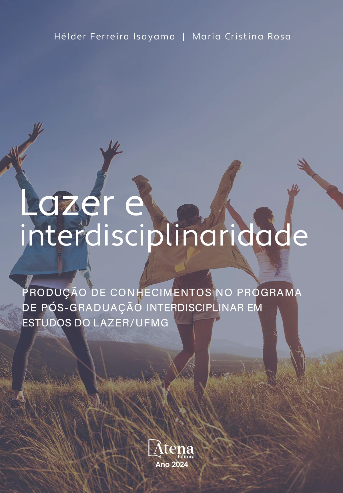 capa do ebook Lazer e interdisciplinaridade: produção de conhecimentos no programa de pós-graduação interdisciplinar em estudos do lazer/UFMG