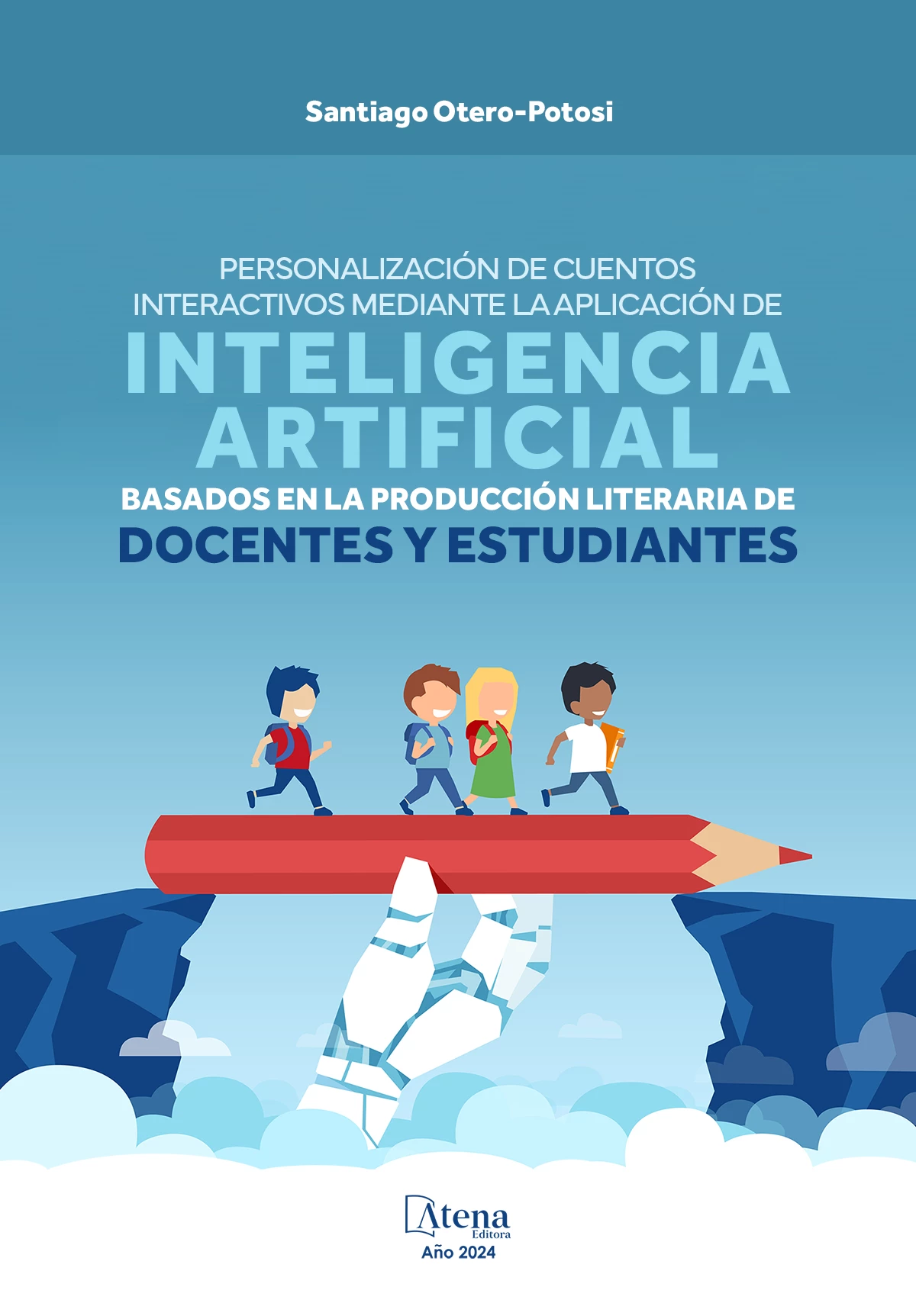 capa do ebook Personalización de cuentos interactivos mediante la aplicación de Inteligencia Artificial basados en la producción literaria de docentes y estudiantes