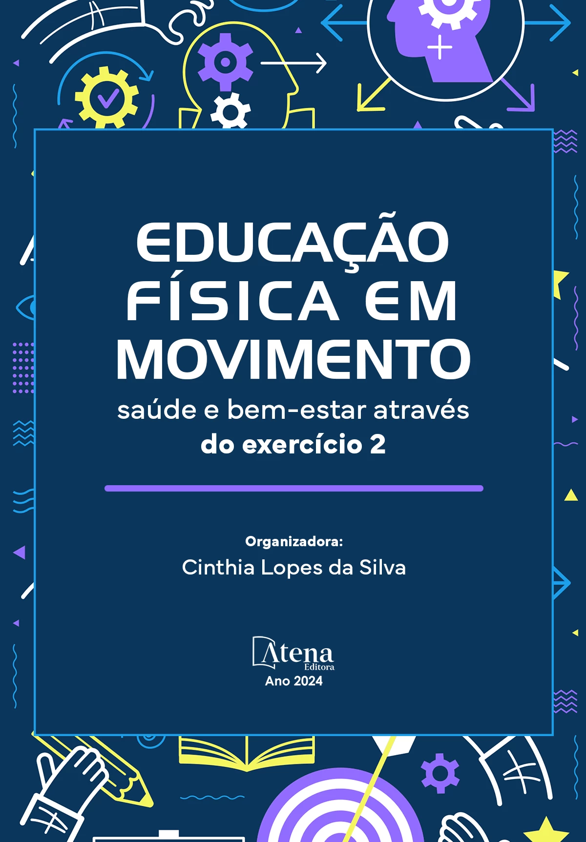 capa do ebook Educação física em movimento: saúde e bem-estar através do exercício 2