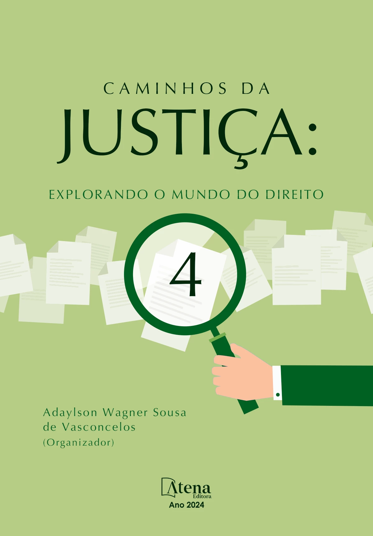 capa do ebook Caminhos da justiça: explorando o mundo do direito 4