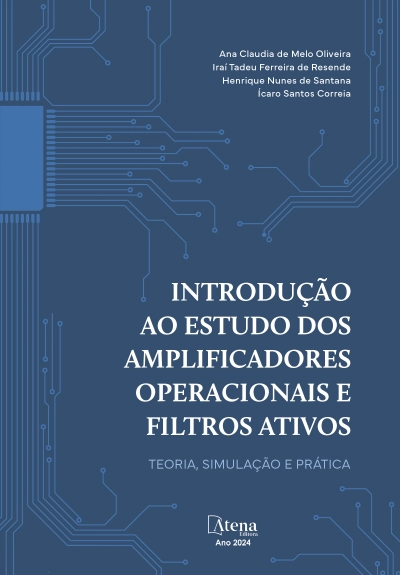Introdução ao estudo dos amplificadores operacionais e filtros ativos. Teoria, simulação e prática