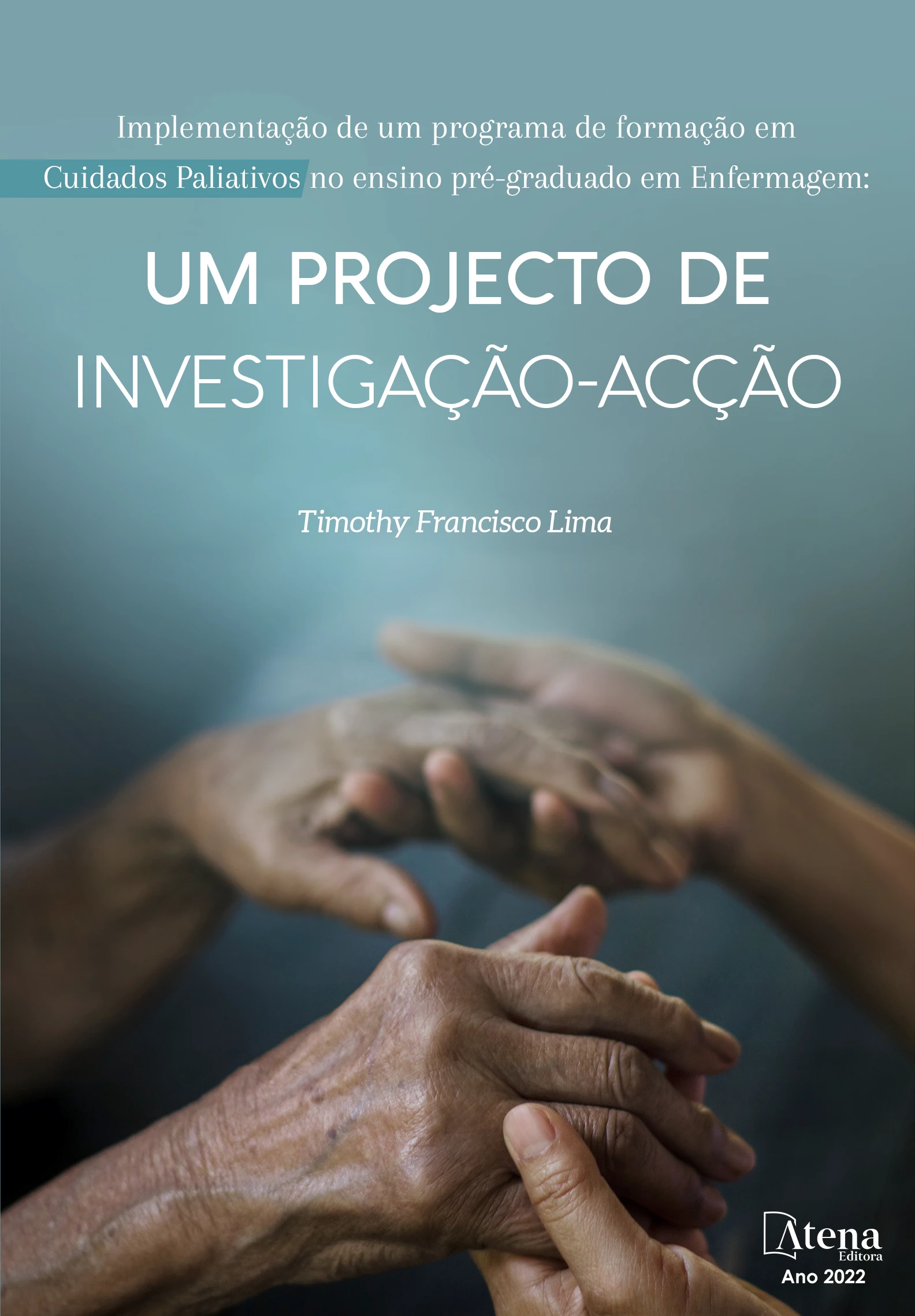 capa do ebook Implementação de um programa de formatação em cuidados paliativos no ensino pré-graduado em enfermagem: um projecto de investigação-acção