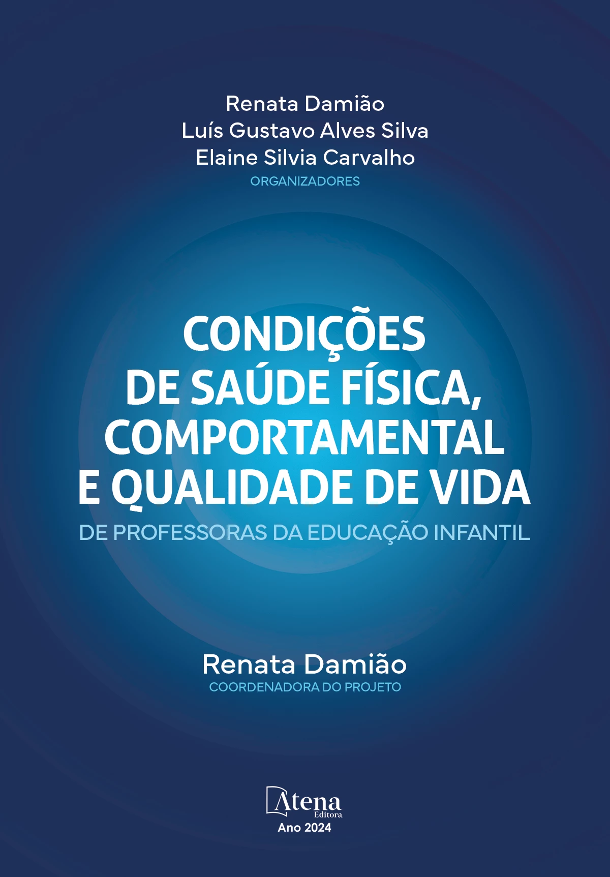 capa do ebook Condições de saúde física, comportamental e qualidade de vida de professoras da educação infantil