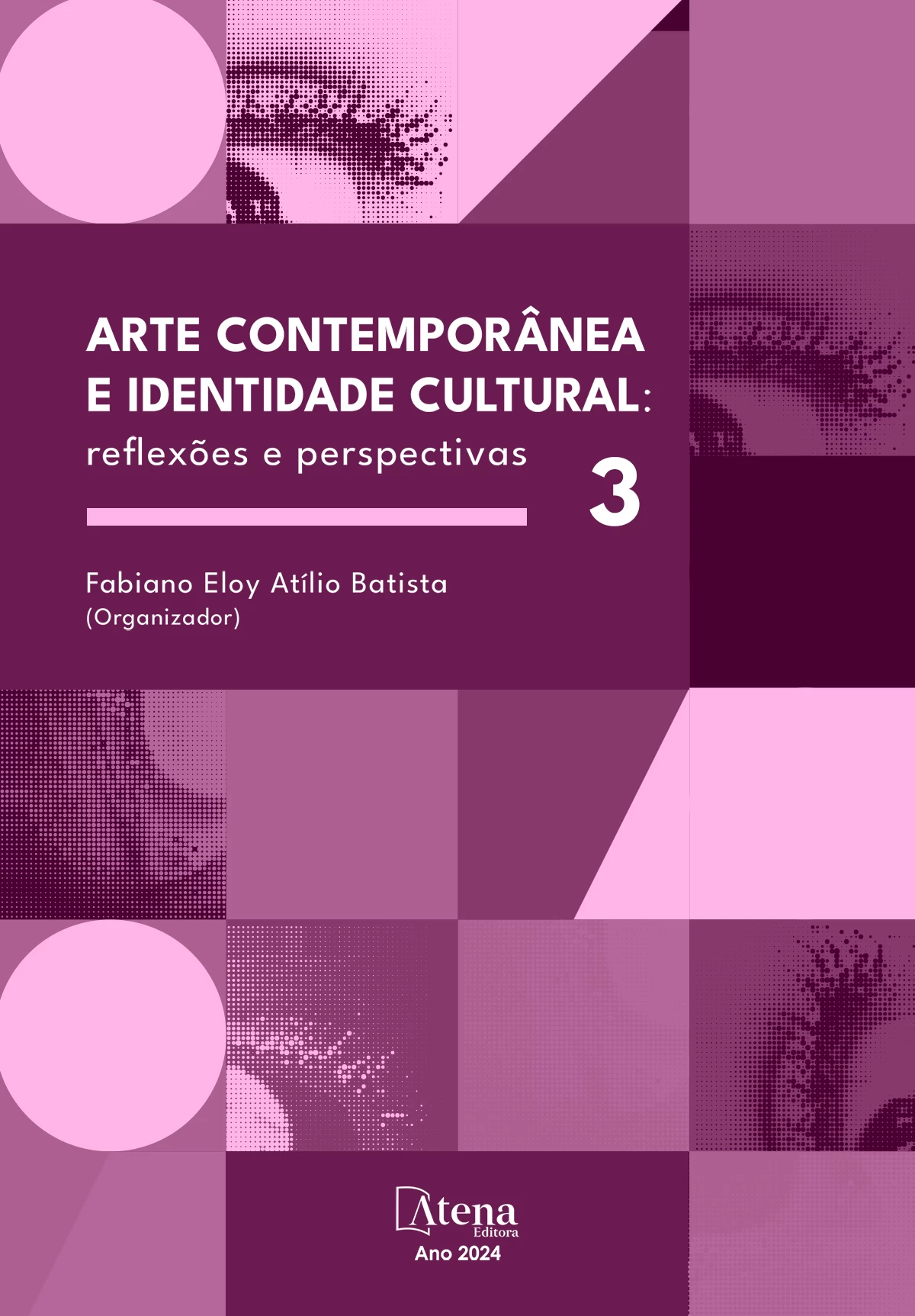 capa do ebook Arte contemporânea e identidade cultural: reflexões e perspectivas 3