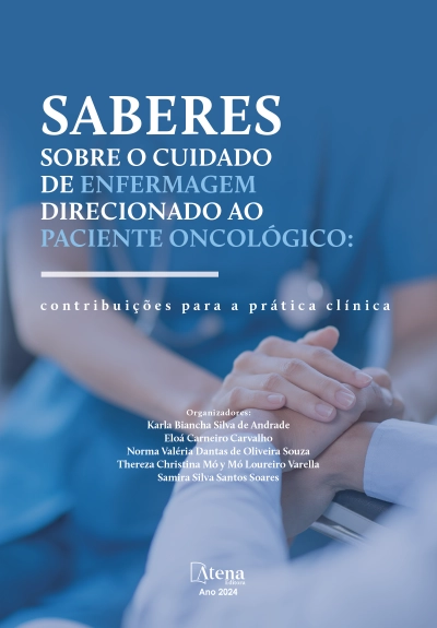 Saberes sobre o cuidado de enfermagem direcionado ao paciente oncológico: contribuições para a prática clínica