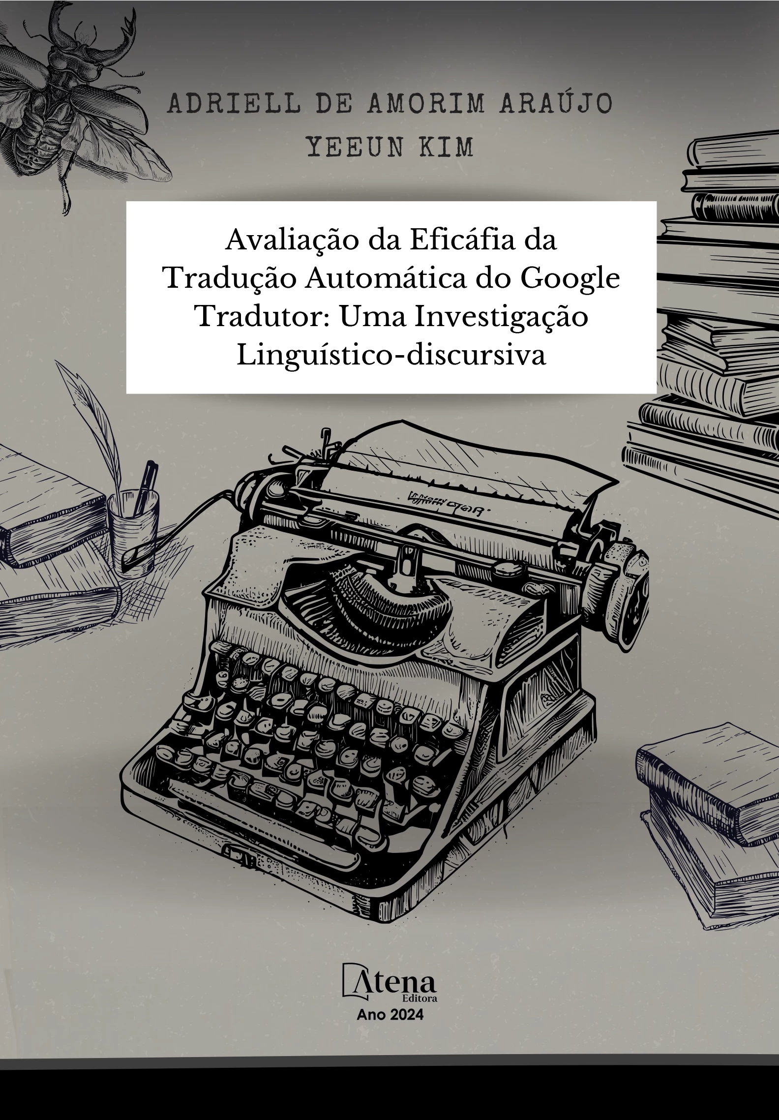 capa do ebook Avaliação da eficácia da tradução automática do google tradutor: uma investigação linguístico-discursiva
