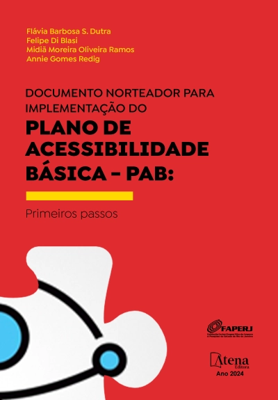 Documento norteador para implementação do Plano de Acessibilidade Básica - PAB: primeiros passos