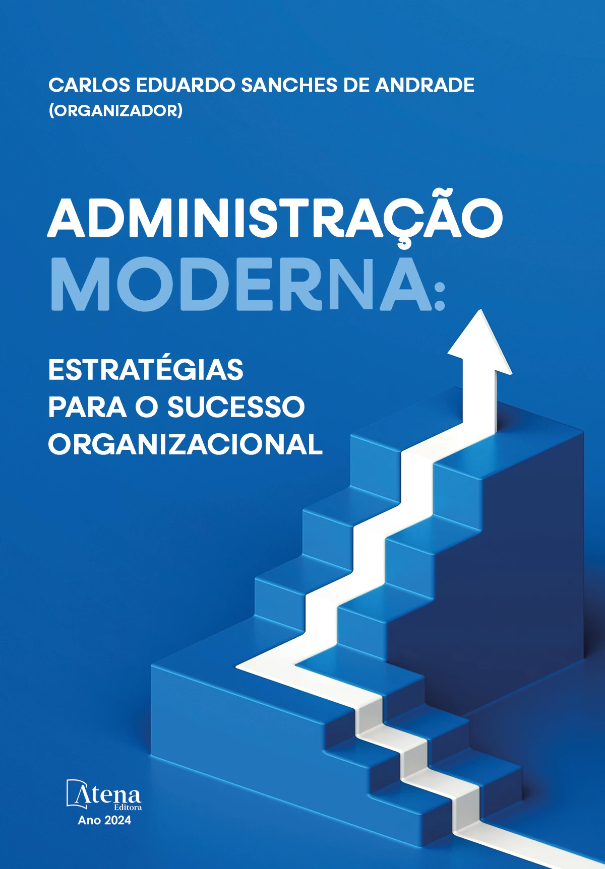 capa do ebook Administração moderna: estratégias para o sucesso organizacional