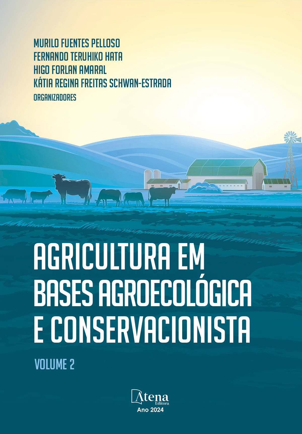 capa do ebook Agricultura em bases agroecológica e conservacionista - Volume II