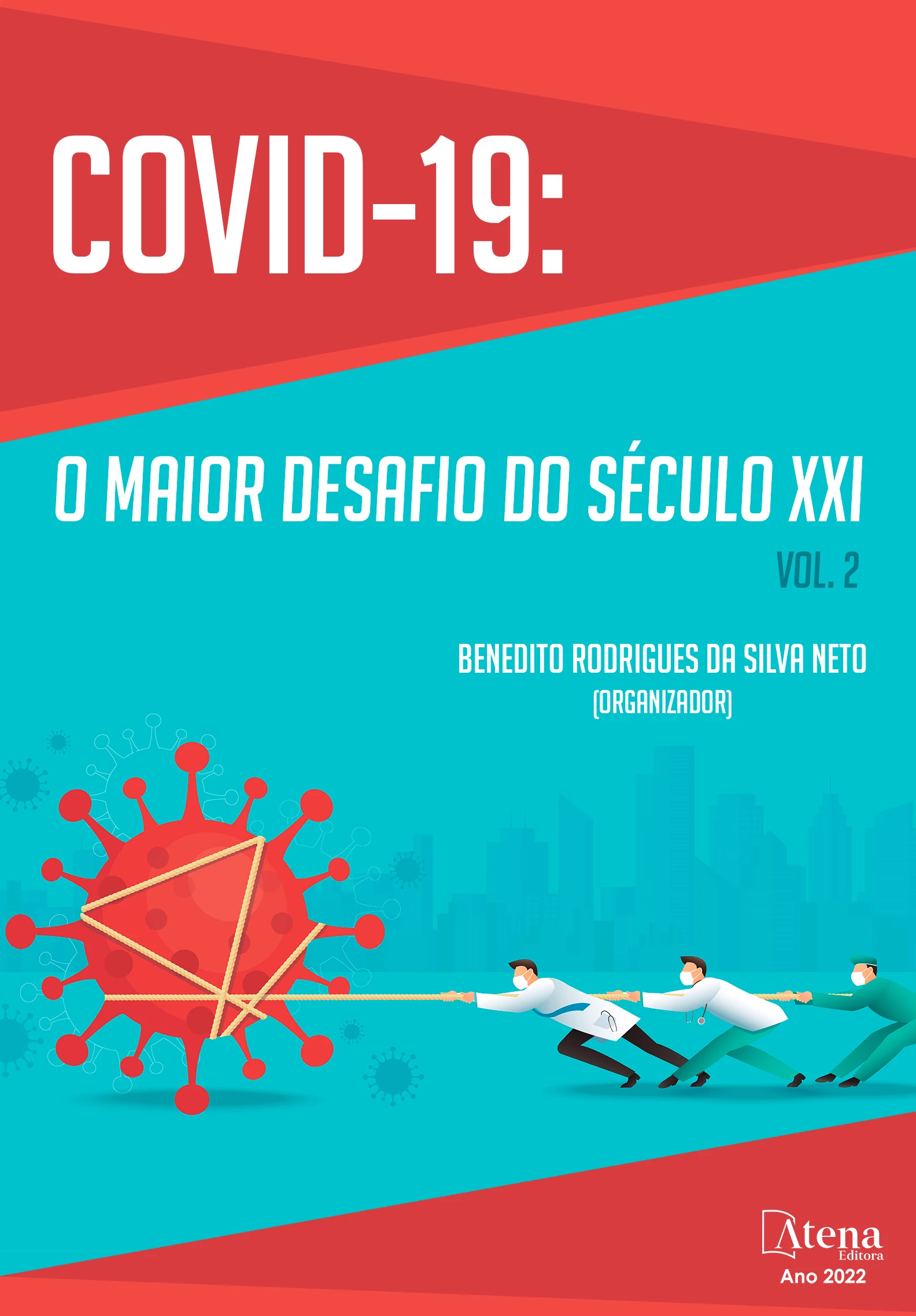capa do ebook Covid-19: O maior desafio do século XXI – Vol. 2