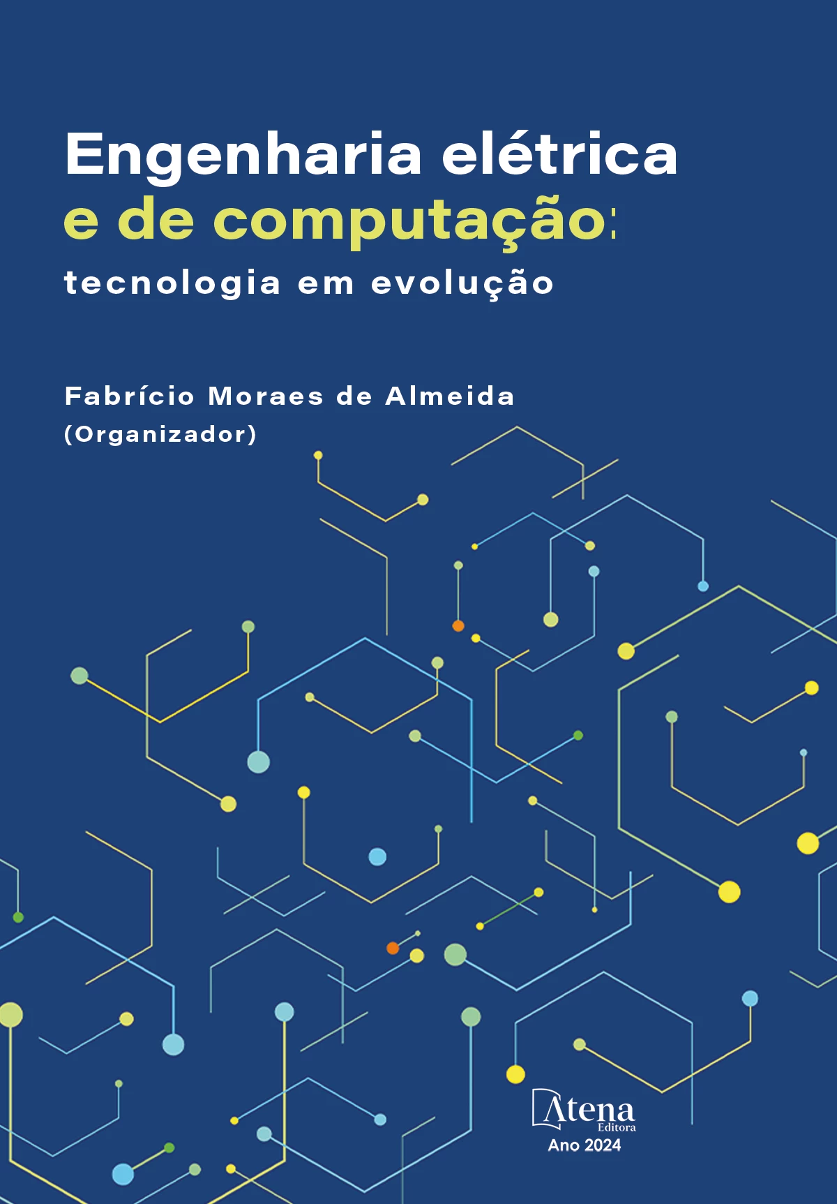capa do ebook Engenharia elétrica e de computação: tecnologia em evolução