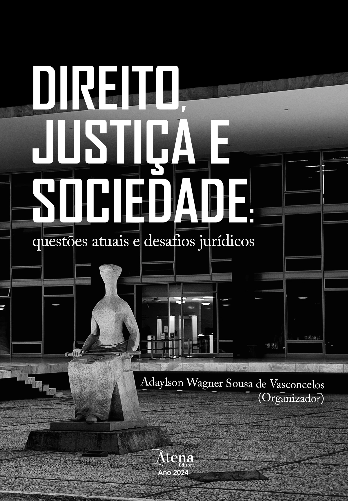 capa do ebook Direito, justiça e sociedade: questões atuais e desafios jurídicos