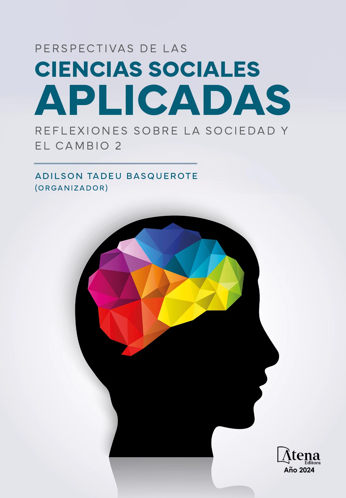 capa do ebook Perspectivas de las ciencias sociales aplicadas: reflexiones sobre la sociedad y el cambio 2