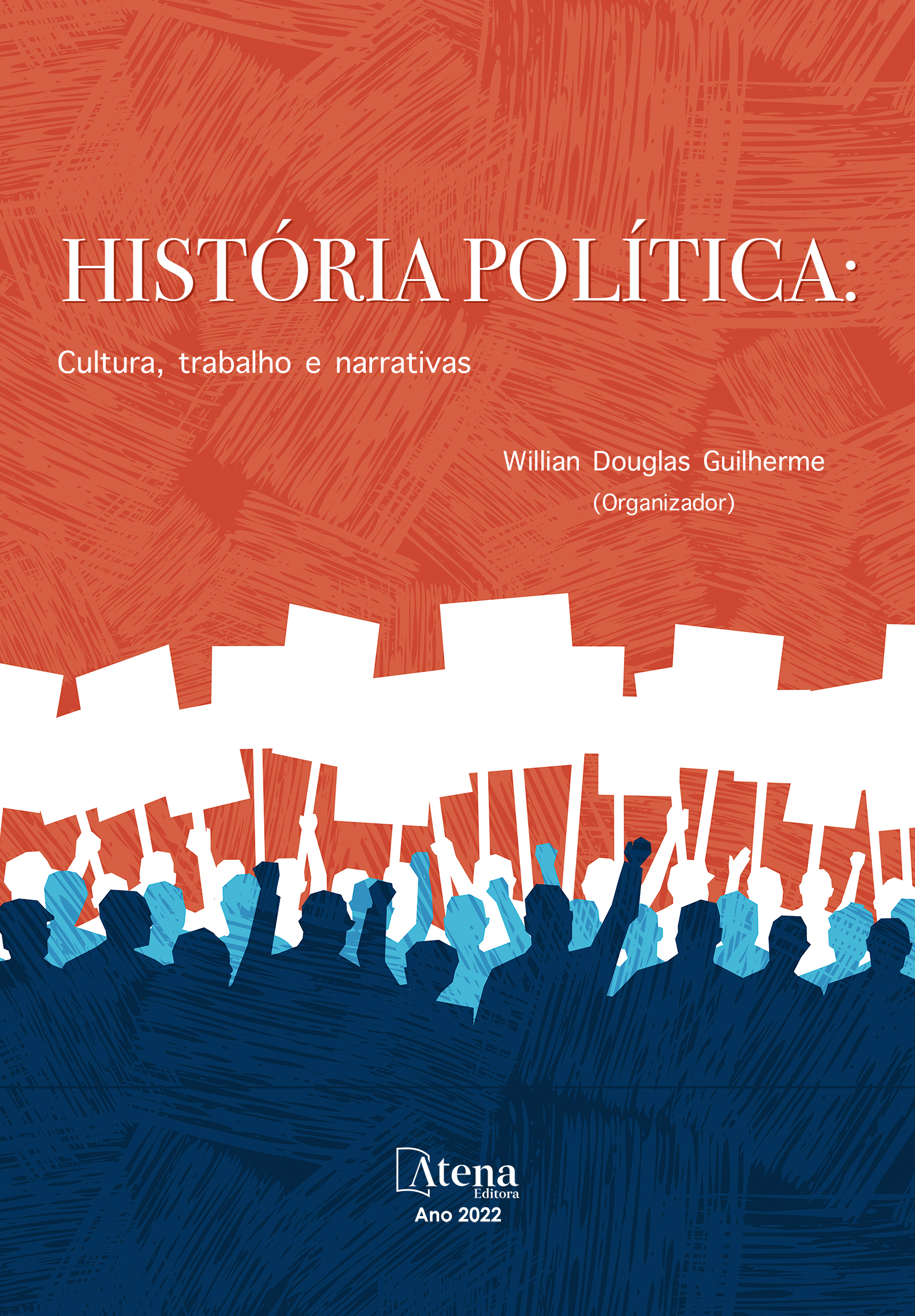 História política: Cultura, trabalho e narrativas