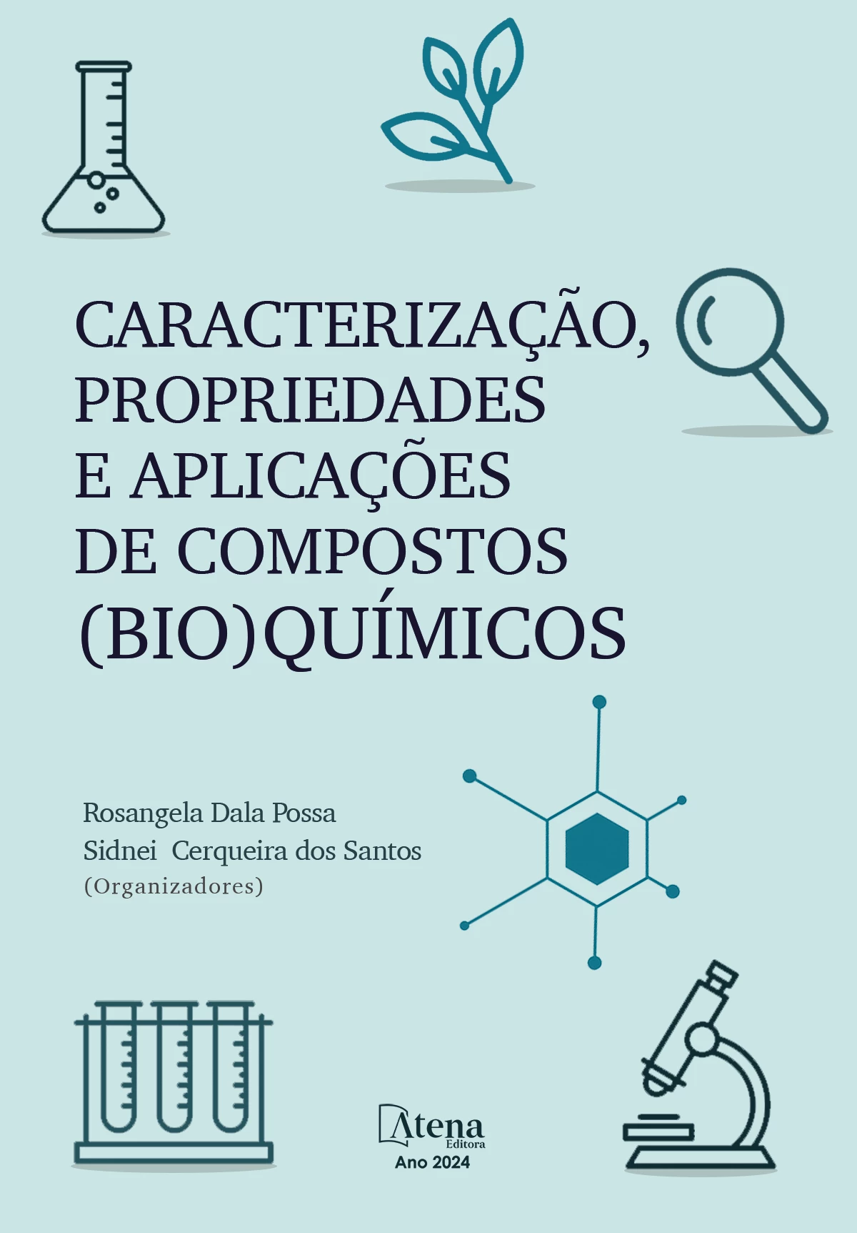 capa do ebook CARACTERIZAÇÃO, PROPRIEDADES E APLICAÇÕES DE COMPOSTOS (BIO)QUÍMICOS