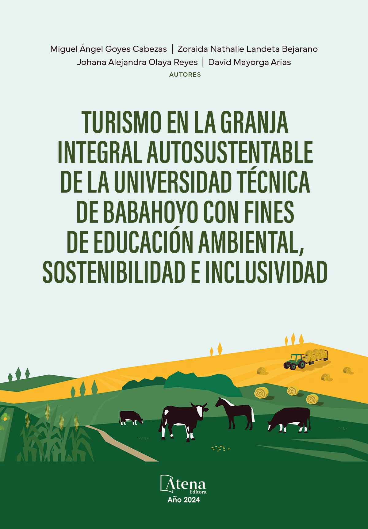 capa do ebook Turismo en la Granja Integral Autosustentable de la Universidad Técnica de Babahoyo con fines de educación ambiental, sostenibilidad e inclusividad