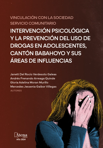 VINCULACIÓN CON LA SOCIEDAD SERVICIO COMUNITARIO INTERVENCIÓN PSICOLÓGICA Y LA PREVENCIÓN DEL USO DE DROGAS EN ADOLESCENTES, CANTÓN BABAHOYO Y SUS ÁREAS DE INFLUENCIAS