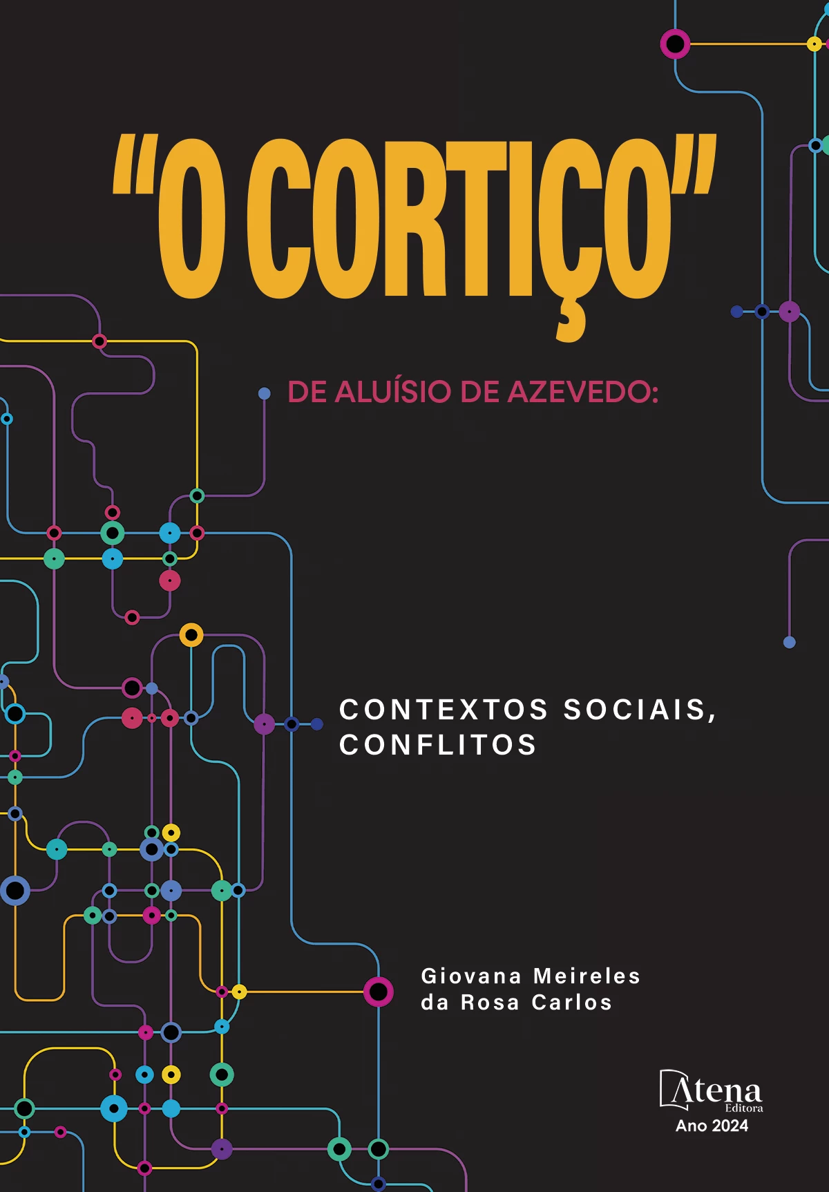 capa do ebook “O Cortiço” de Aluísio de Azevedo: contextos sociais, conflitos urbanos e realidades ficcionais