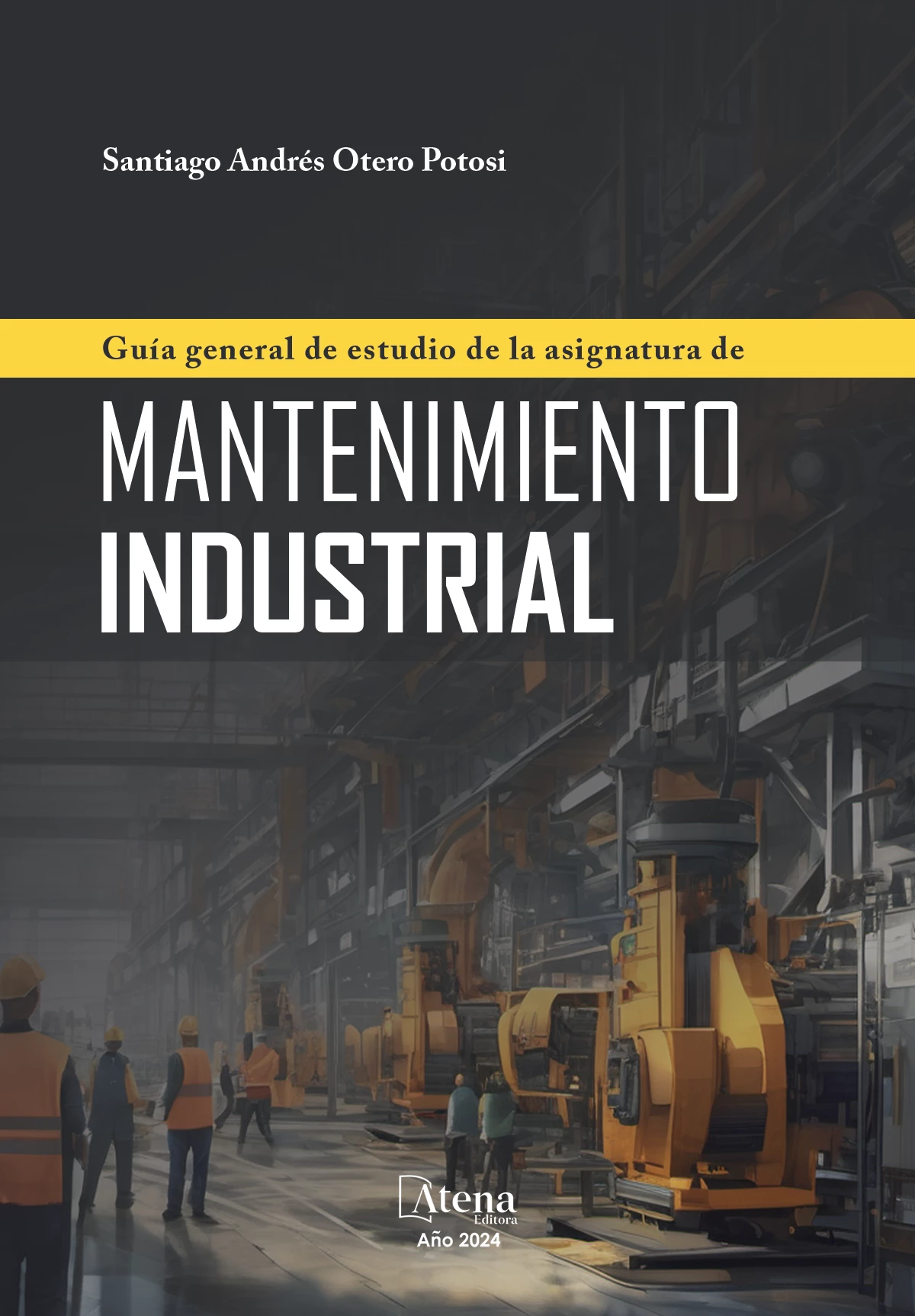 capa do ebook Guía general de estudio de la asignatura de Mantenimiento Industrial