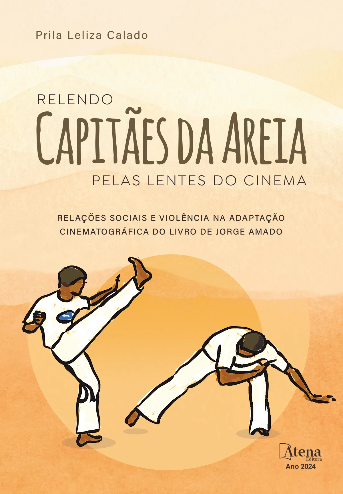 capa do ebook Relendo Capitães da Areia pelas lentes do cinema: relações sociais e  violência na adaptação cinematográfica do livro de Jorge Amado