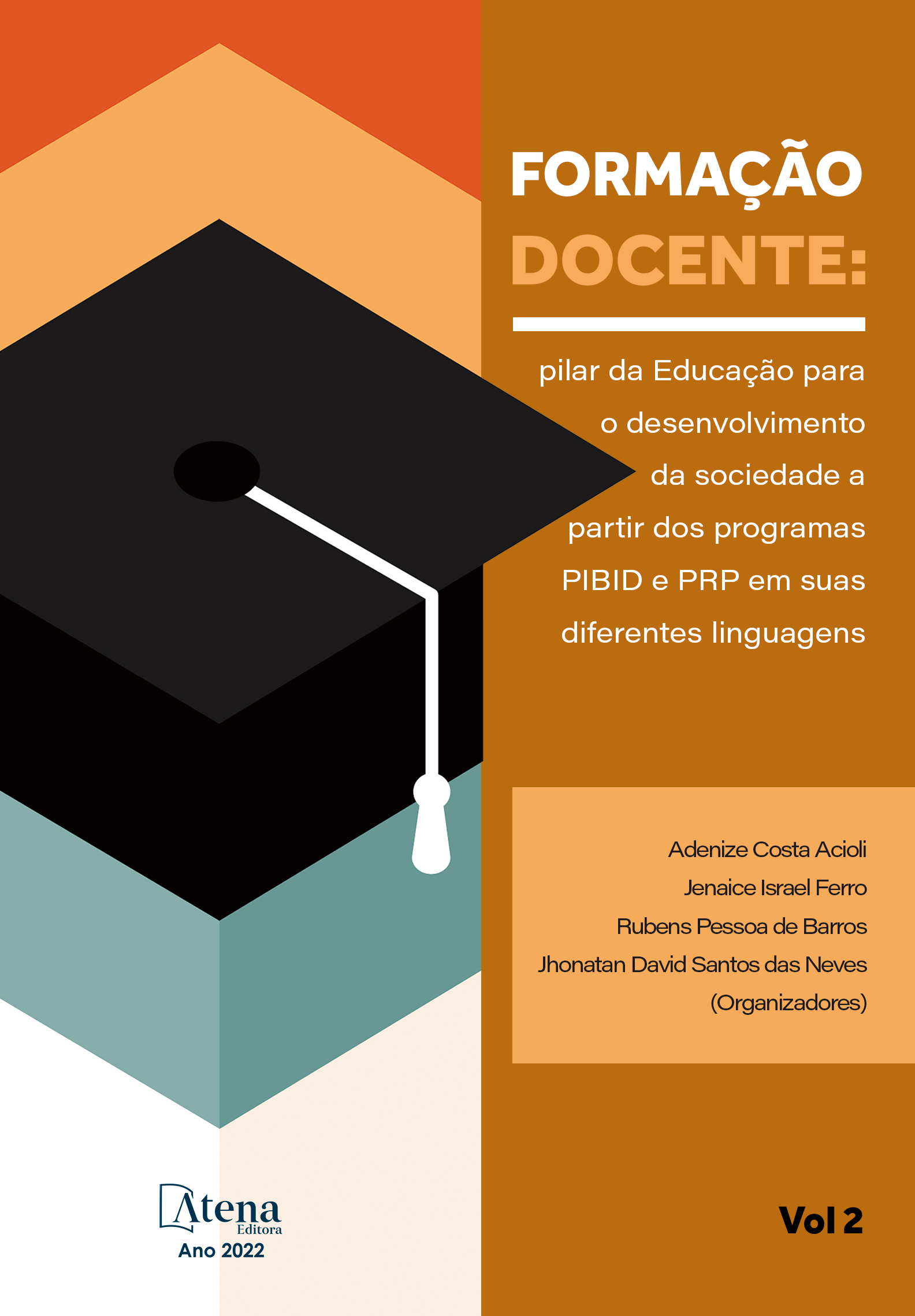 Formação docente: Pilar da Educação para o desenvolvimento da sociedade a partir dos programas PIBID e PRP  em suas diferentes linguagens 2