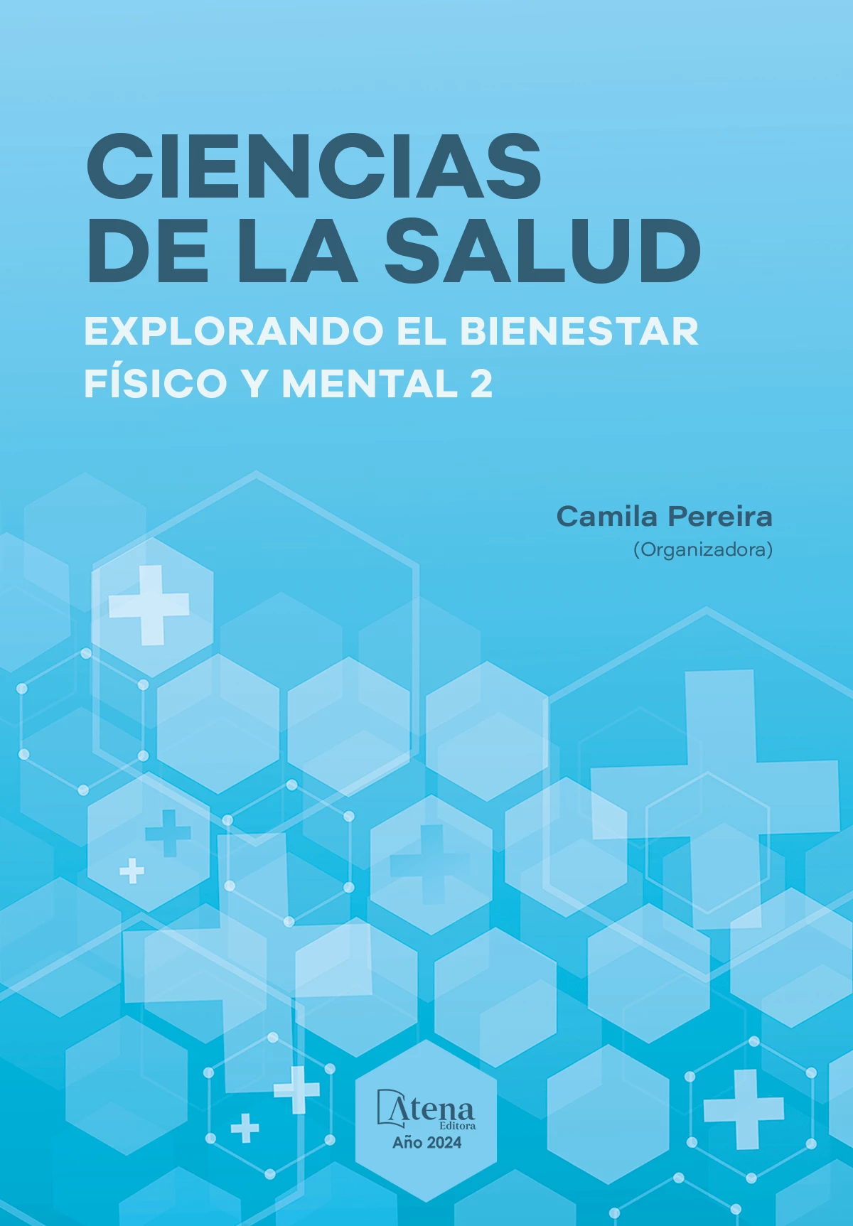 capa do ebook Ciencias de la salud: explorando el bienestar físico y mental 2