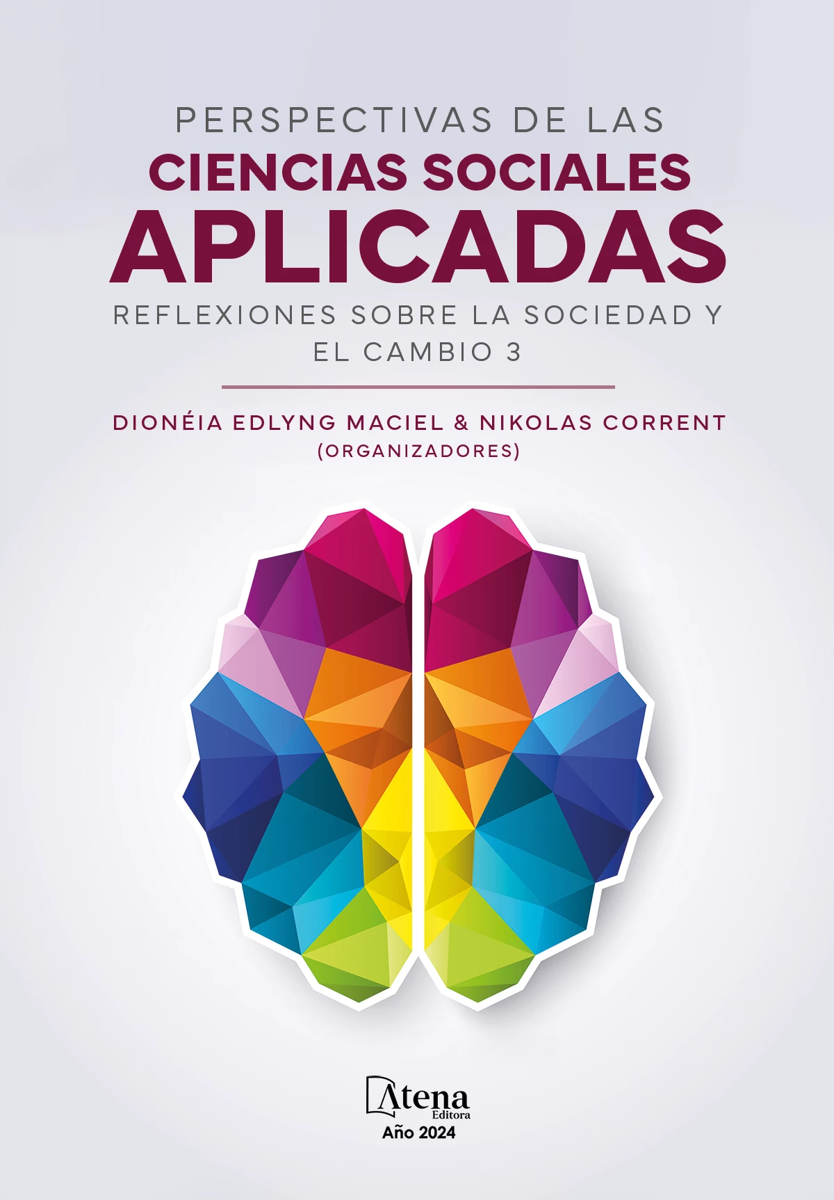 capa do ebook Perspectivas de las ciencias sociales aplicadas: reflexiones sobre la sociedad y el cambio 3