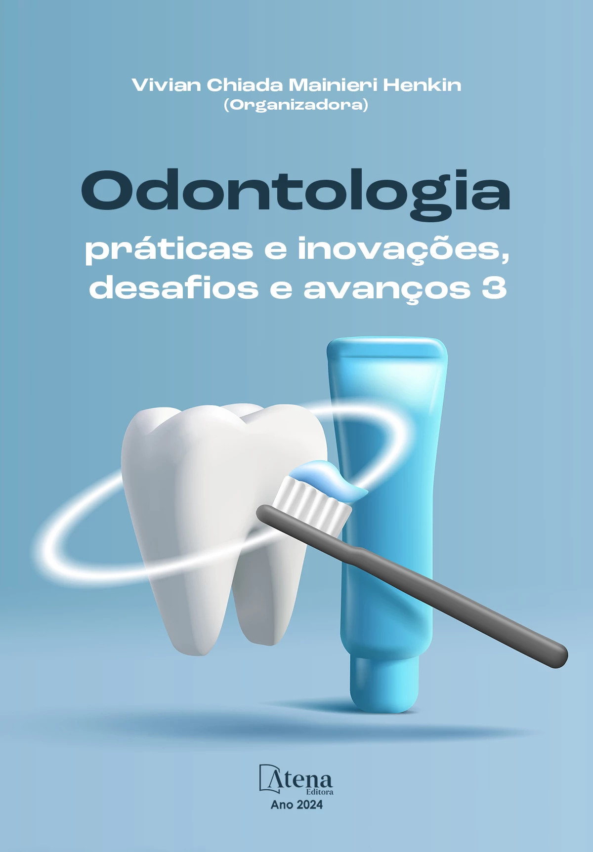 capa do ebook Odontologia: práticas e inovações, desafios e avanços 3