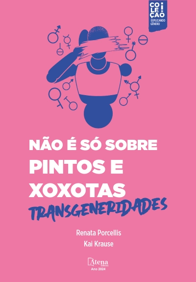 Não é só sobre pintos e xoxotas: transgeneridades