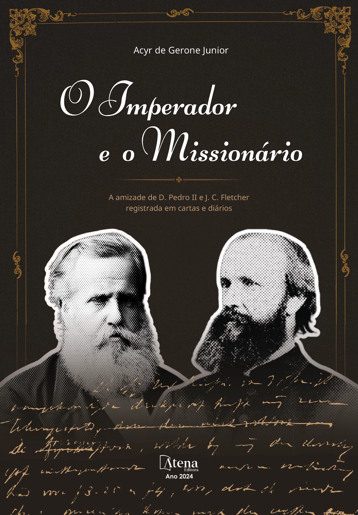capa do ebook O imperador e o missionário: a amizade de D. Pedro II e J. C. Fletcher registrada em cartas e diários