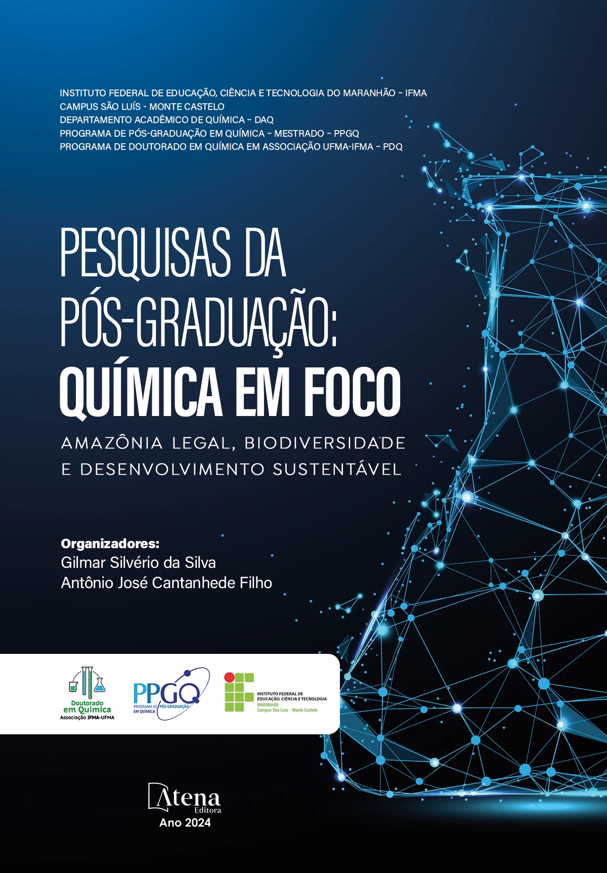 capa do ebook Pesquisas da Pós-graduação: química em foco - Amazônia legal, biodiversidade e desenvolvimento sustentável