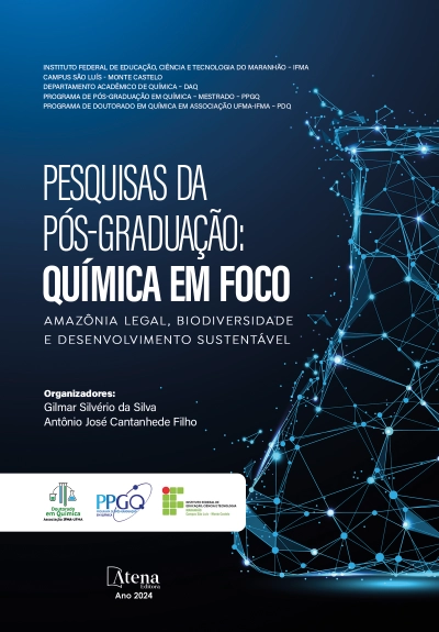 Pesquisas da Pós-graduação: química em foco - Amazônia legal, biodiversidade e desenvolvimento sustentável